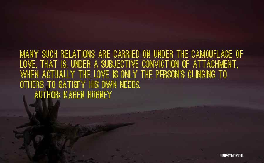 Horney Quotes By Karen Horney