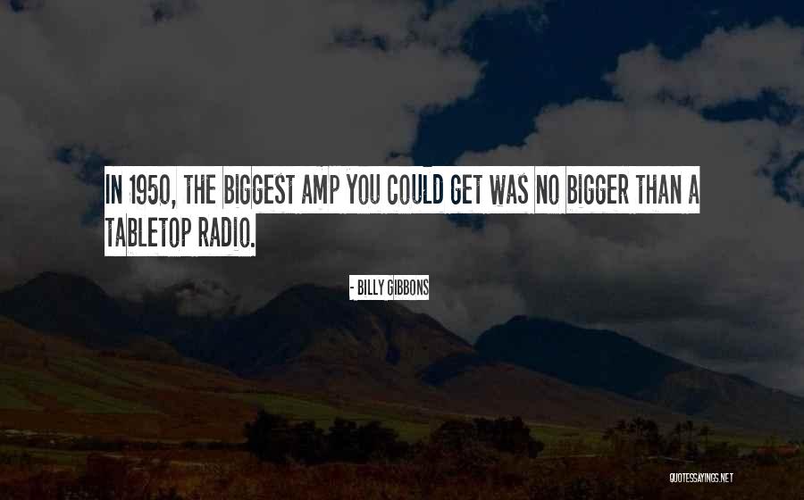 Horngate Quotes By Billy Gibbons Horngate Quotes By Billy Gibbons