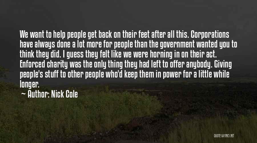 Horning Quotes By Nick Cole