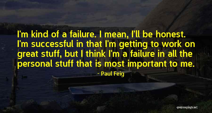 Hornmehl Quotes By Paul Feig Hornmehl Quotes By Paul Feig