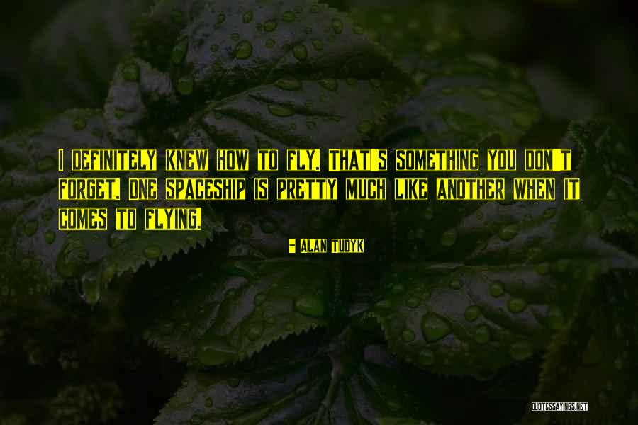 Hornmyr Quotes By Alan Tudyk Hornmyr Quotes By Alan Tudyk