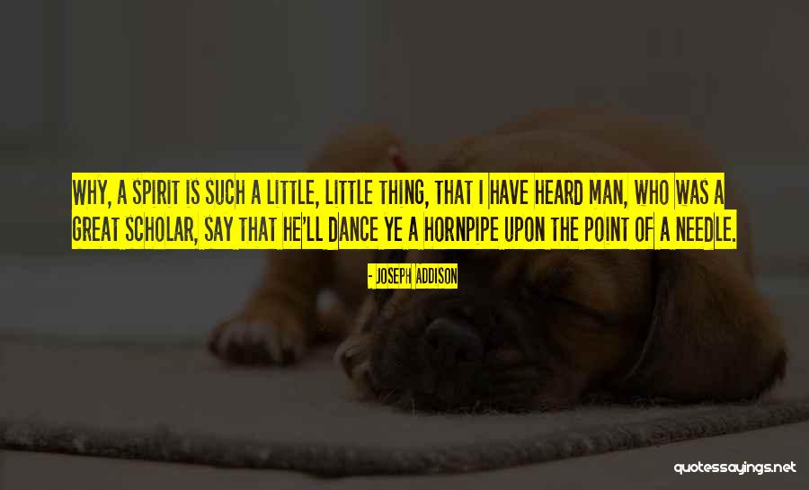 Hornpipe Dance Quotes By Joseph Addison Hornpipe Dance Quotes By Joseph Addison