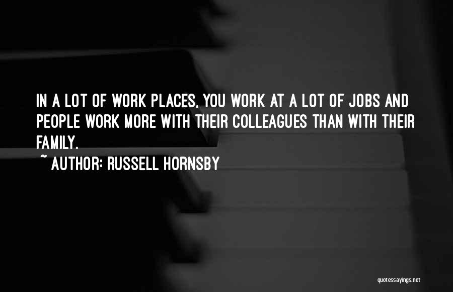 Hornsby Quotes By Russell Hornsby