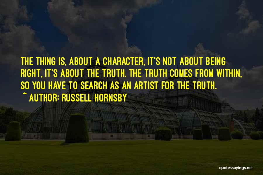 Hornsby Quotes By Russell Hornsby