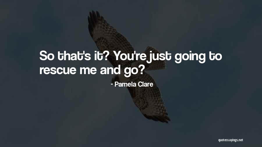 Hornschuch Skai Quotes By Pamela Clare Hornschuch Skai Quotes By Pamela Clare