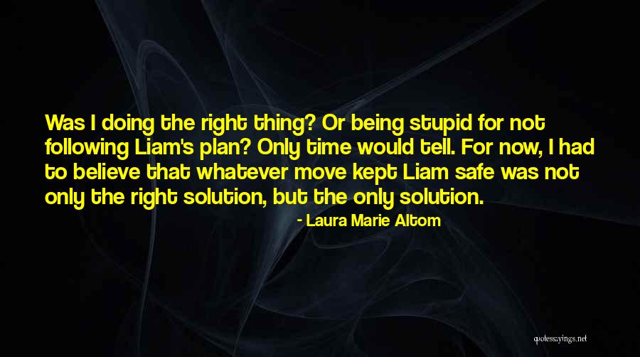 Hornstein Quotes By Laura Marie Altom