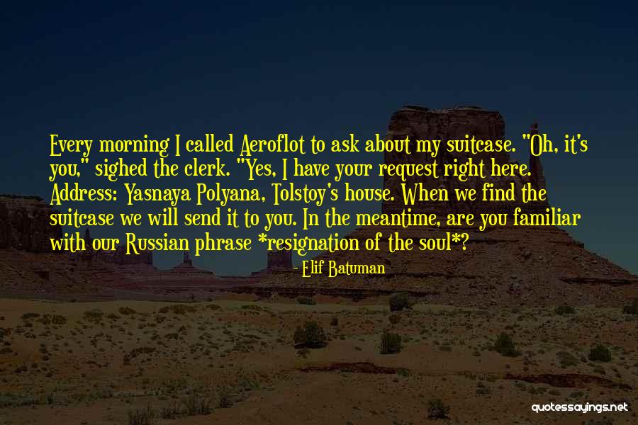 Hornswogglers And Snozzwangers Quotes By Elif Batuman Hornswogglers And Snozzwangers Quotes By Elif Batuman