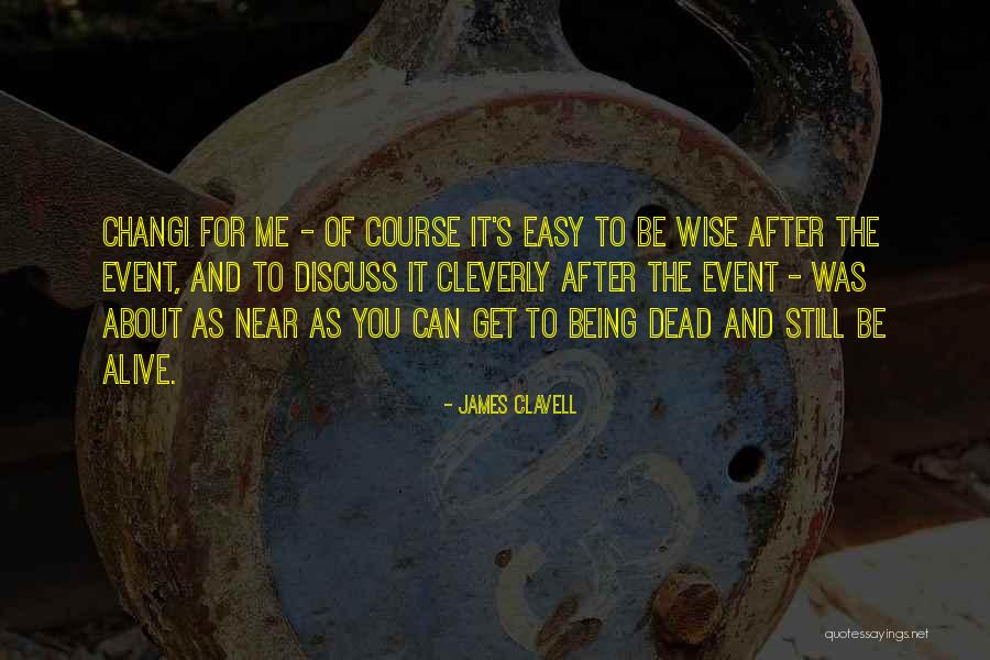 Hornum Skole Quotes By James Clavell