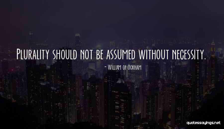 Hornwoods Quotes By William Of Ockham Hornwoods Quotes By William Of Ockham