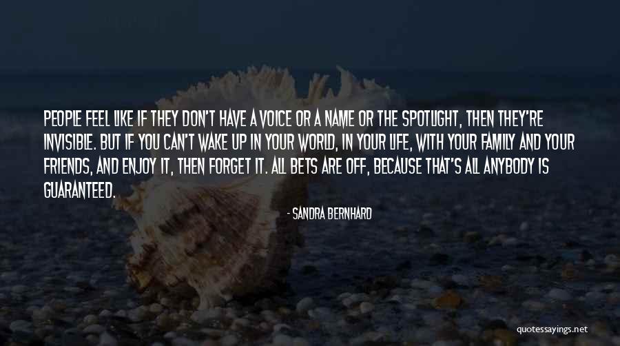 Horodynska Joanna Quotes By Sandra Bernhard Horodynska Joanna Quotes By Sandra Bernhard
