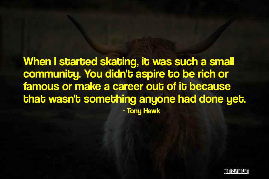 Horologists Quotes By Tony Hawk