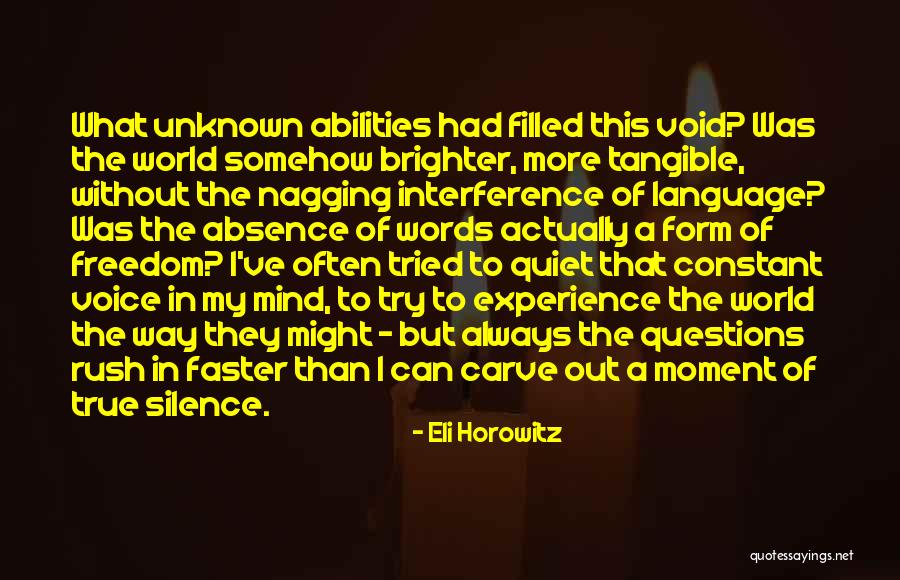 Horowitz Freedom Quotes By Eli Horowitz Horowitz Freedom Quotes By Eli Horowitz