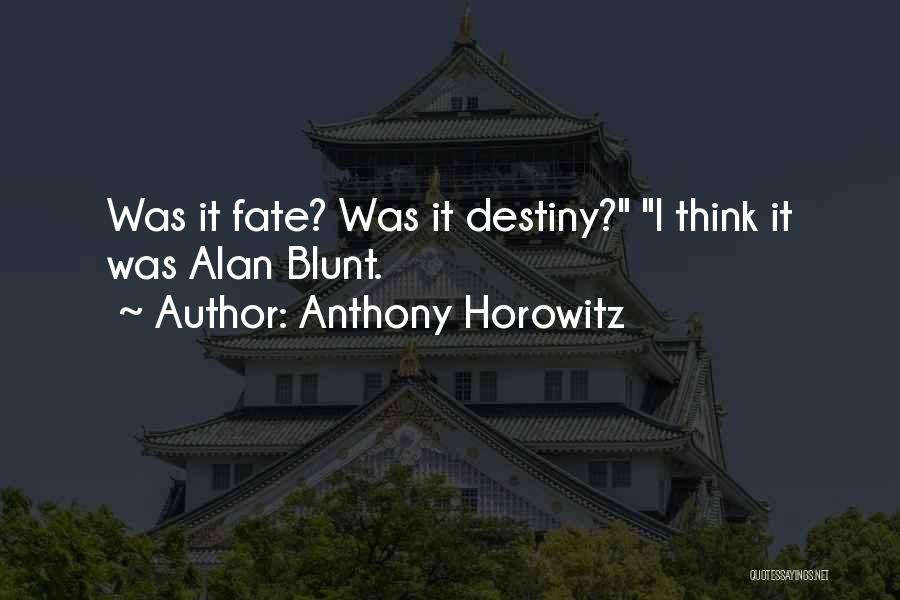 Horowitz Quotes By Anthony Horowitz