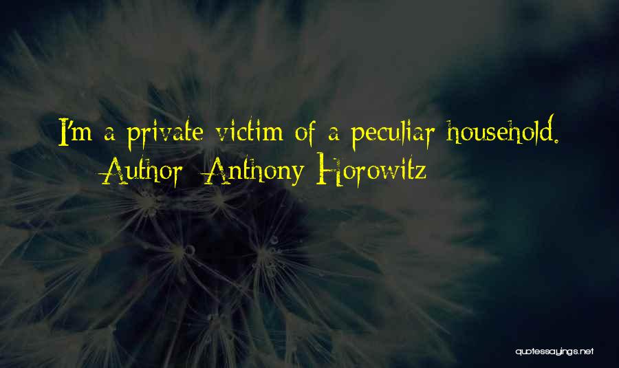 Horowitz Quotes By Anthony Horowitz