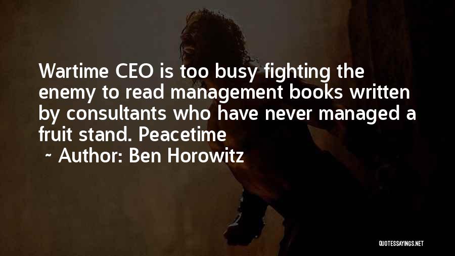 Horowitz Quotes By Ben Horowitz