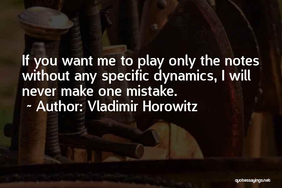 Horowitz Vladimir Quotes By Vladimir Horowitz