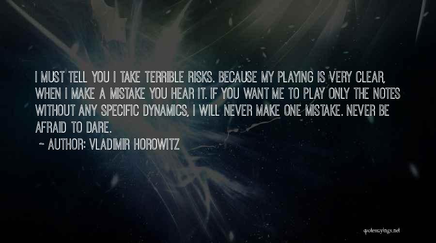 Horowitz Vladimir Quotes By Vladimir Horowitz