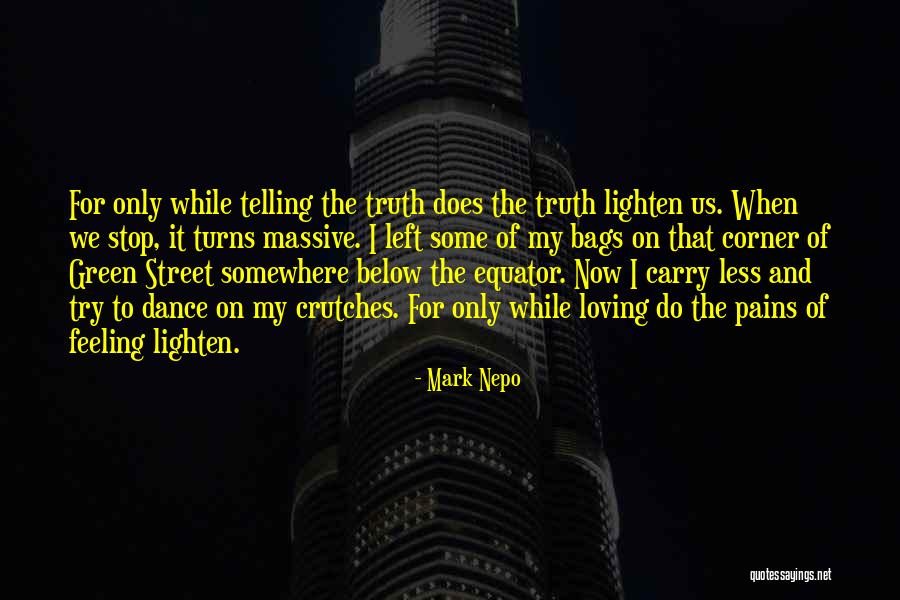 Horras Mann Quotes By Mark Nepo Horras Mann Quotes By Mark Nepo