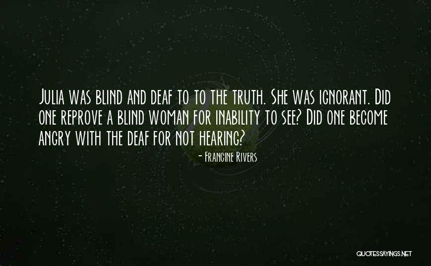 Horrendous Def Quotes By Francine Rivers Horrendous Def Quotes By Francine Rivers