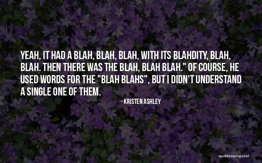 Horrendous Def Quotes By Kristen Ashley Horrendous Def Quotes By Kristen Ashley