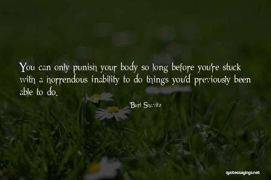 Horrendous Quotes By Burt Shavitz Horrendous Quotes By Burt Shavitz