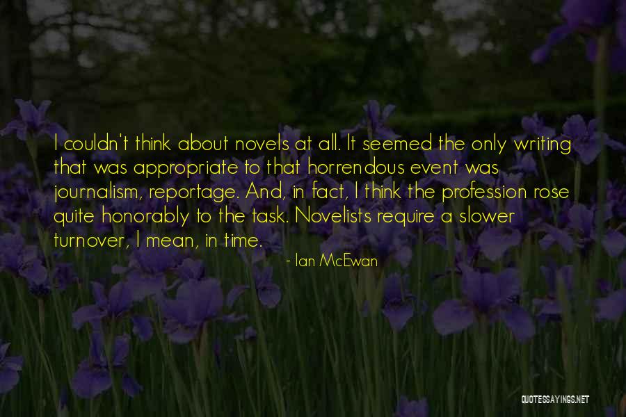 Horrendous Quotes By Ian McEwan Horrendous Quotes By Ian McEwan