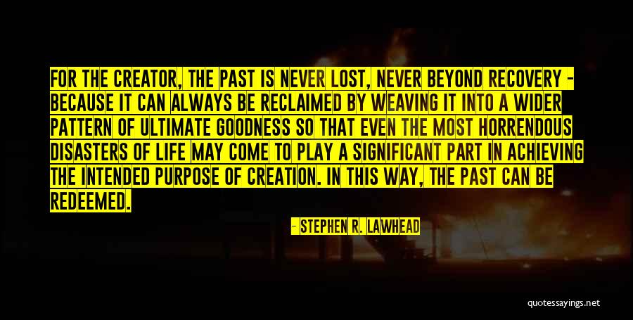 Horrendous Quotes By Stephen R. Lawhead Horrendous Quotes By Stephen R. Lawhead