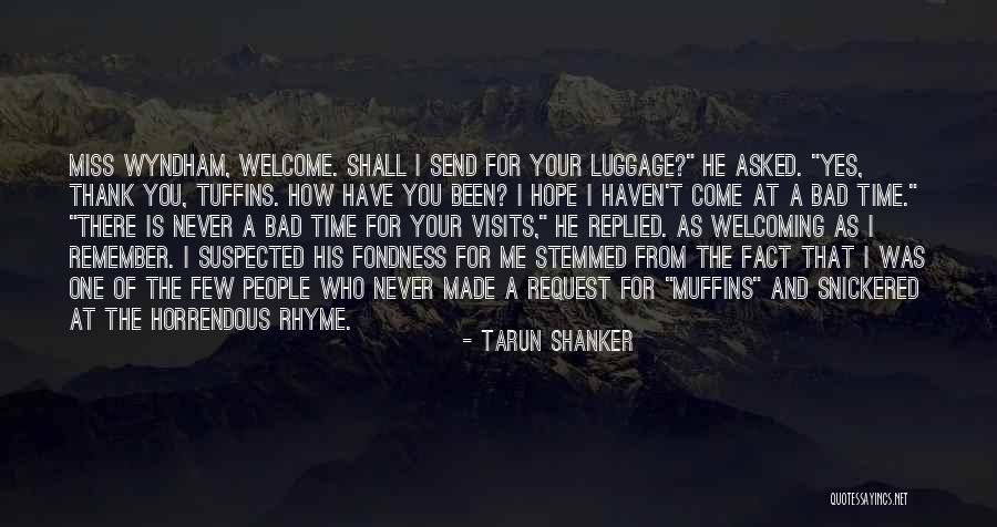 Horrendous Quotes By Tarun Shanker Horrendous Quotes By Tarun Shanker