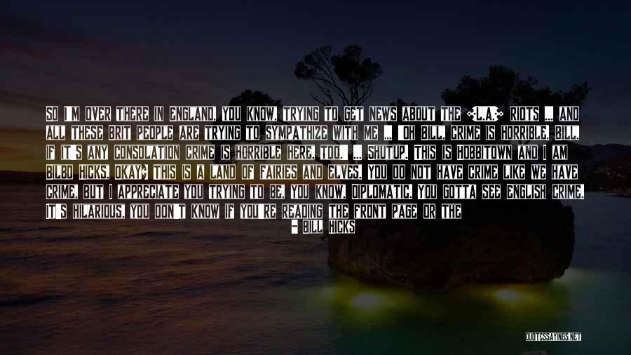 Horrible Day Quotes By Bill Hicks Horrible Day Quotes By Bill Hicks