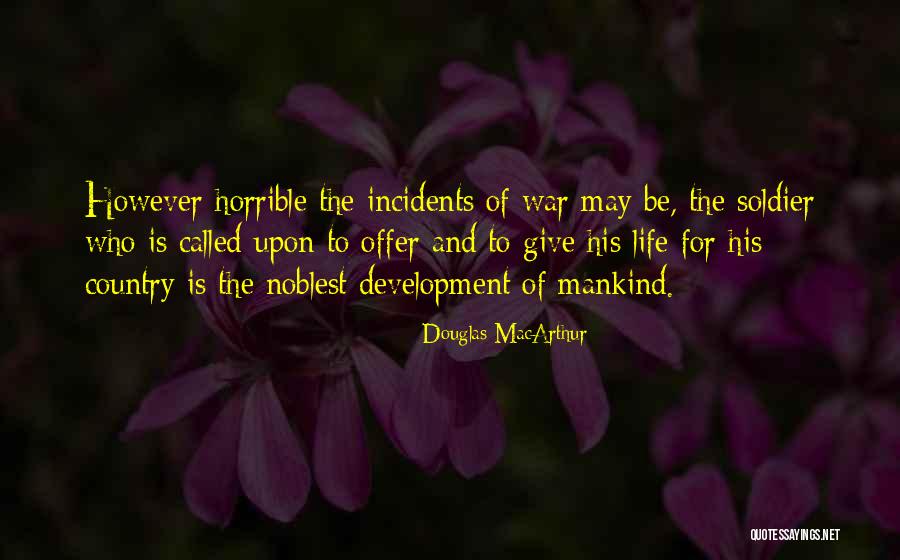 Horrible Day Quotes By Douglas MacArthur Horrible Day Quotes By Douglas MacArthur
