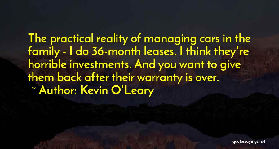 Horrible Family Quotes By Kevin O'Leary