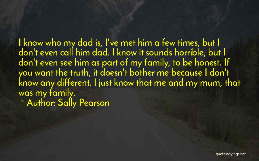 Horrible Family Quotes By Sally Pearson