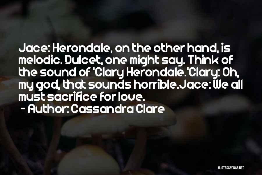 Horrible Funny Quotes By Cassandra Clare