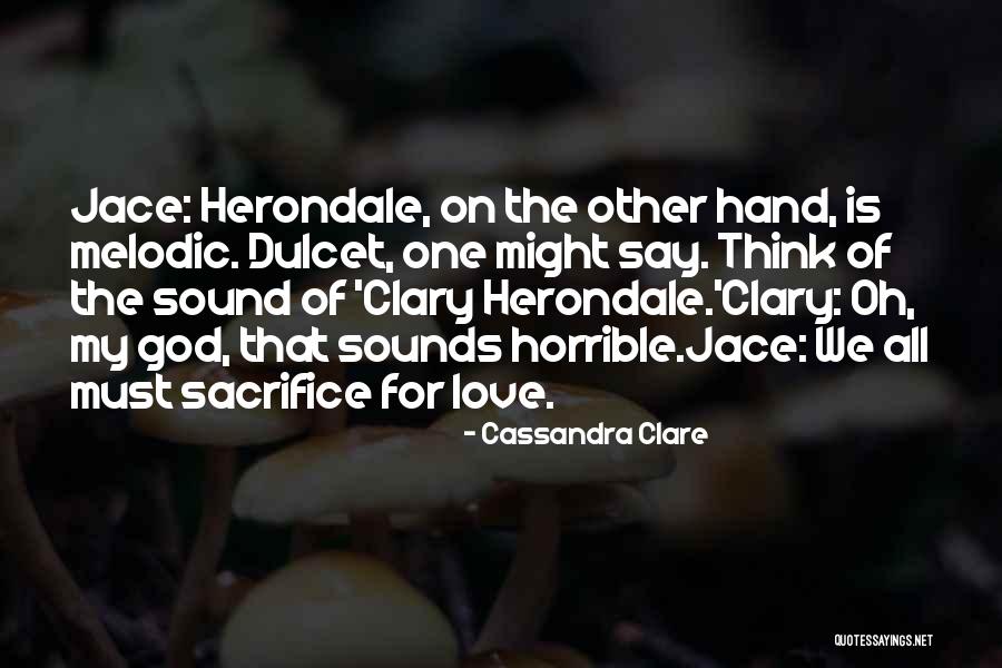 Horrible Funny Quotes By Cassandra Clare