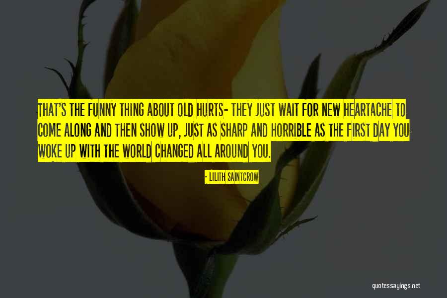 Horrible Funny Quotes By Lilith Saintcrow Horrible Funny Quotes By Lilith Saintcrow