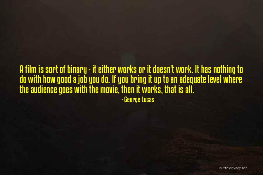 Horrible Inlaws Quotes By George Lucas Horrible Inlaws Quotes By George Lucas