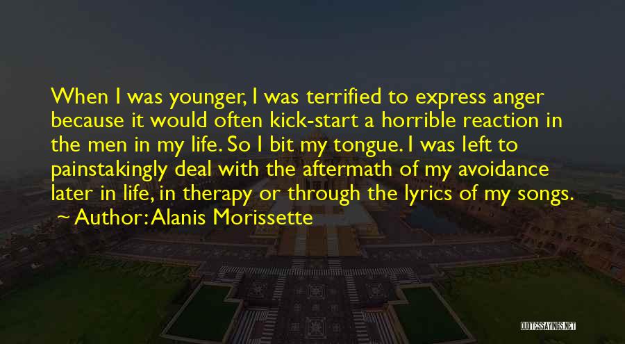 Horrible Life Quotes By Alanis Morissette