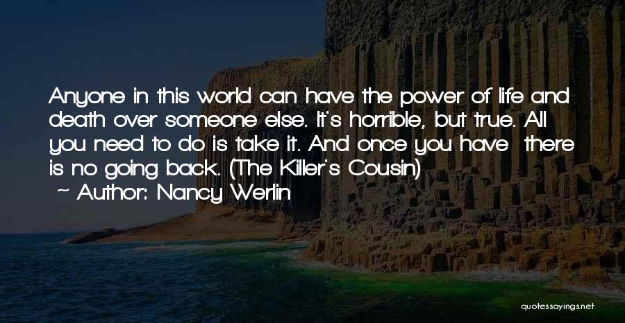 Horrible Life Quotes By Nancy Werlin