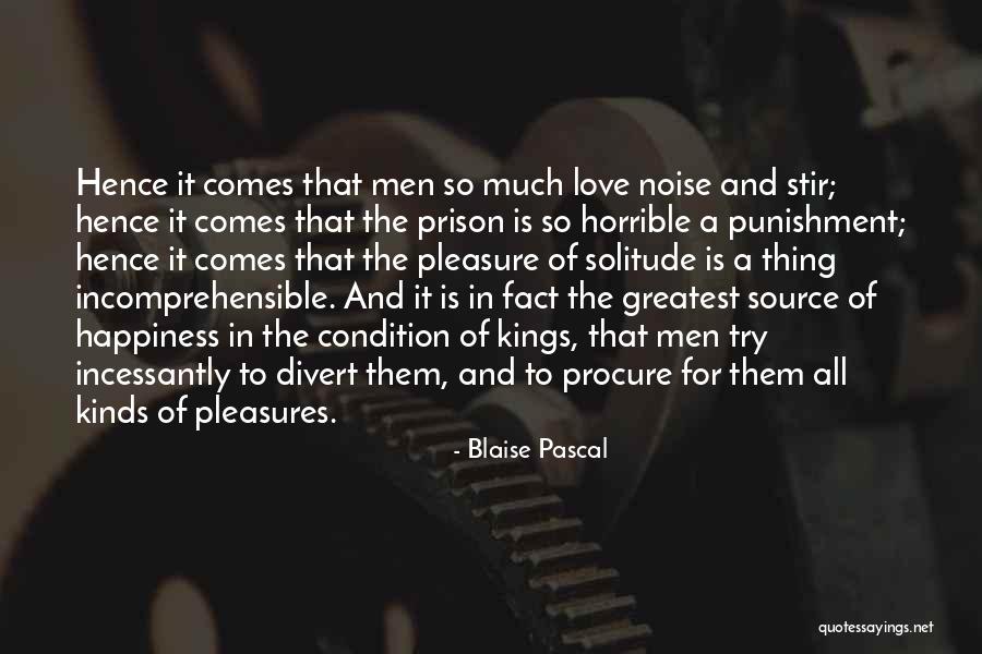 Horrible Men Quotes By Blaise Pascal Horrible Men Quotes By Blaise Pascal