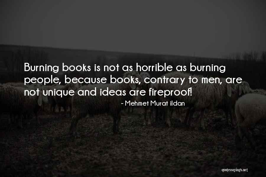 Horrible Men Quotes By Mehmet Murat Ildan Horrible Men Quotes By Mehmet Murat Ildan