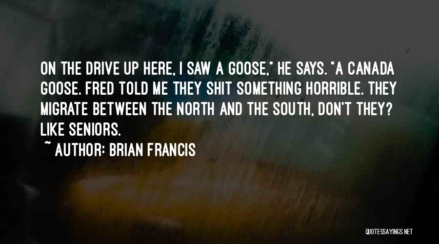 Horrible Mother In Law Quotes By Brian Francis