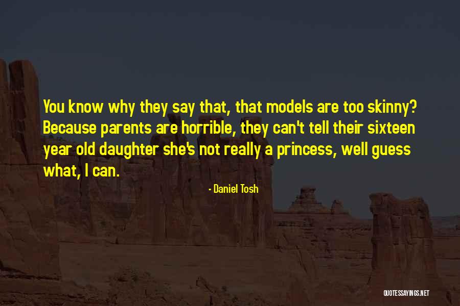 Horrible Parents Quotes By Daniel Tosh Horrible Parents Quotes By Daniel Tosh