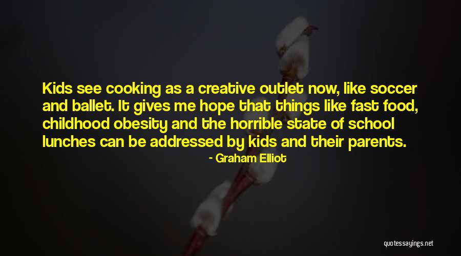 Horrible Parents Quotes By Graham Elliot Horrible Parents Quotes By Graham Elliot
