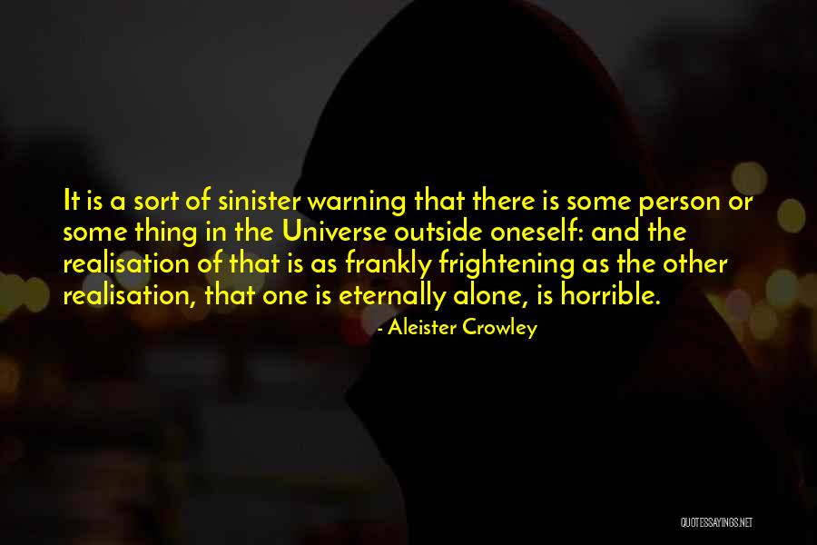 Horrible Person Quotes By Aleister Crowley