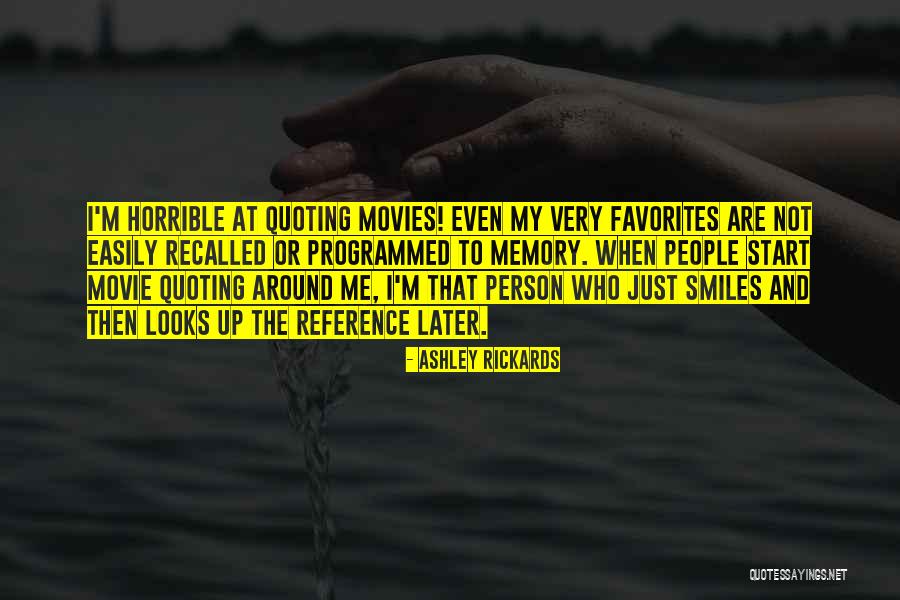 Horrible Person Quotes By Ashley Rickards Horrible Person Quotes By Ashley Rickards