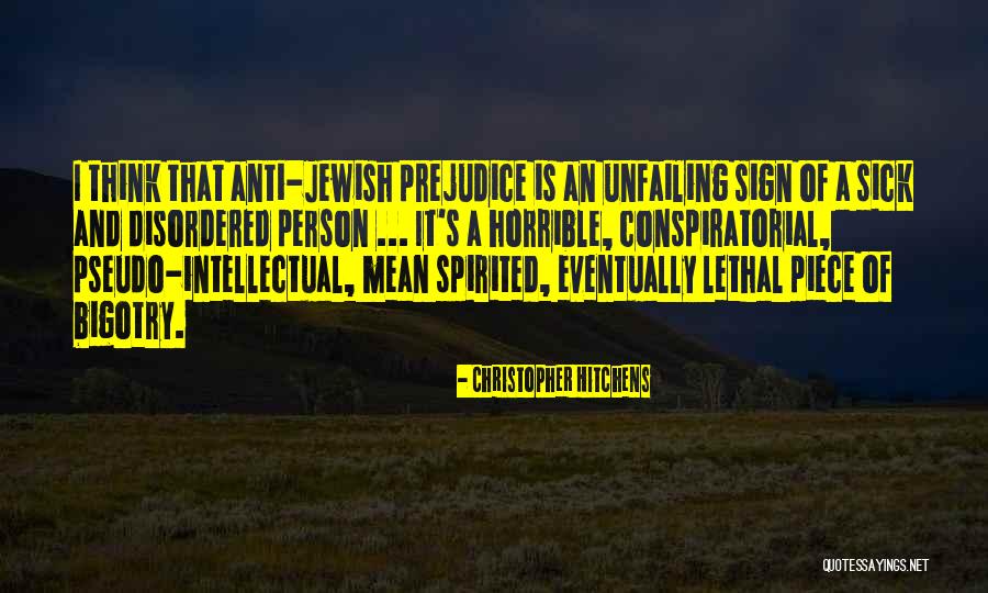 Horrible Person Quotes By Christopher Hitchens