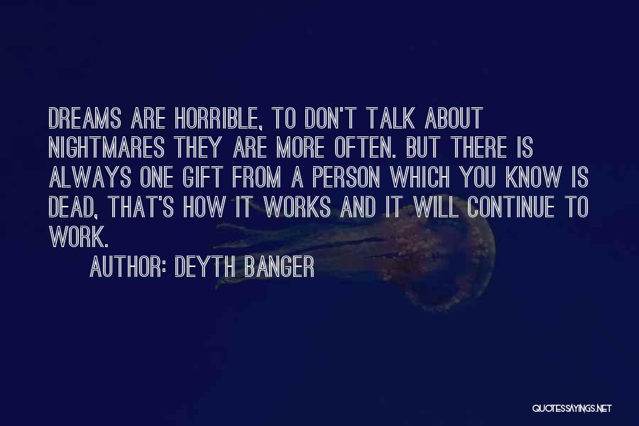 Horrible Person Quotes By Deyth Banger