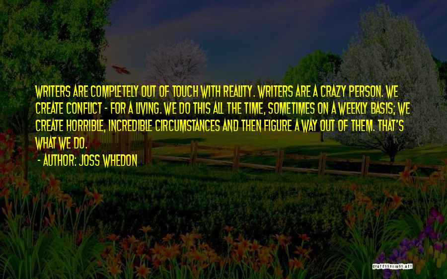 Horrible Person Quotes By Joss Whedon