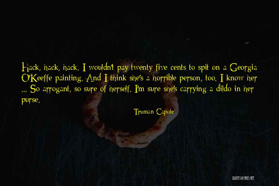 Horrible Person Quotes By Truman Capote Horrible Person Quotes By Truman Capote