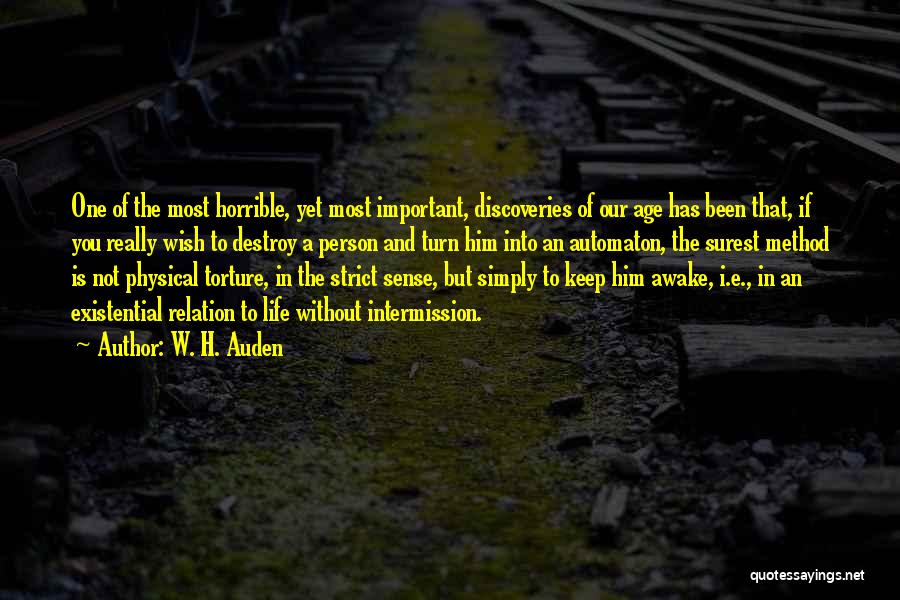Horrible Person Quotes By W. H. Auden